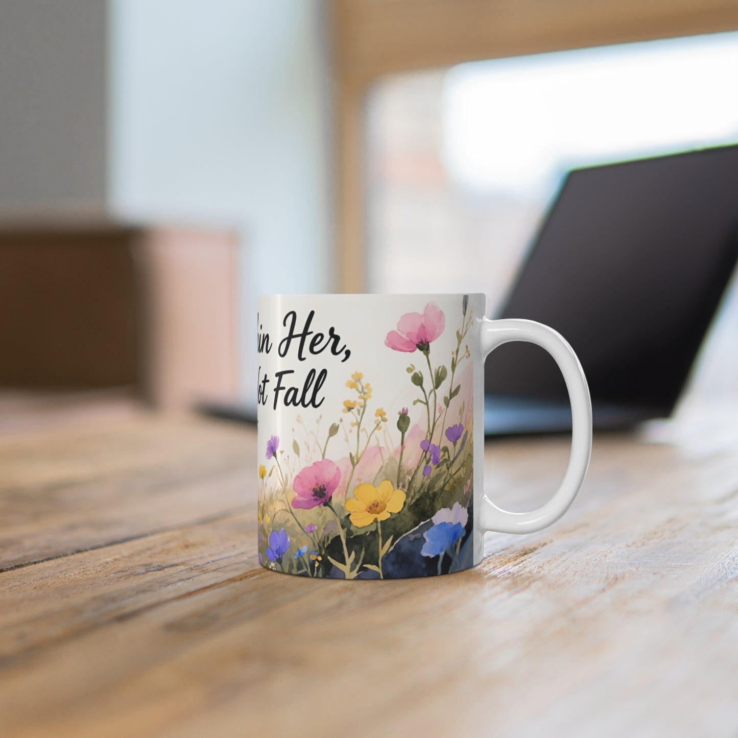 Christian Floral Mug – "God Is Within Her, She Will Not Fail" (Psalm 46:5) 11oz