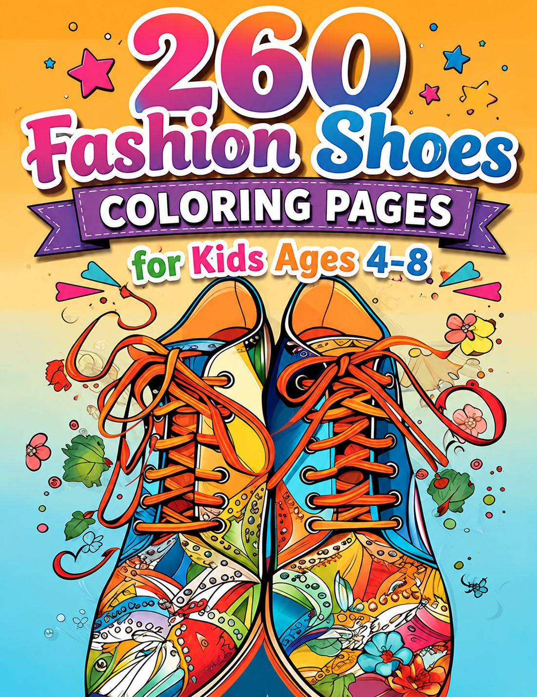 260 Fashion Shoes Coloring Pages for Kids Ages 4–8 | Instant Digital Download