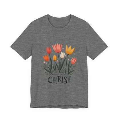 Tulip Floral Faith Shirt | Christian Spring Tee | Unique Gifts for Moms & Teens