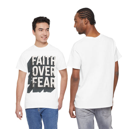 Faith Over Fear Cotton Tee — Distressed Inspirational Graphic