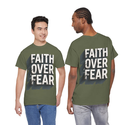 Faith Over Fear Cotton Tee — Distressed Inspirational Graphic