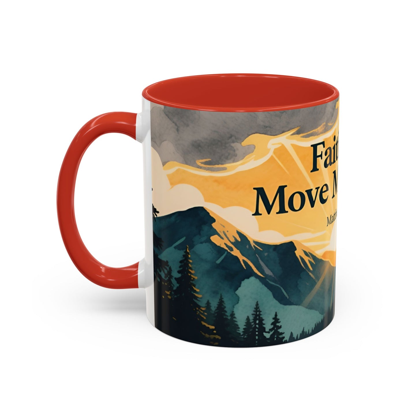 Faith Can Move Mountains Coffee Mug — Matthew 17:20 Inspirational Accent Mug