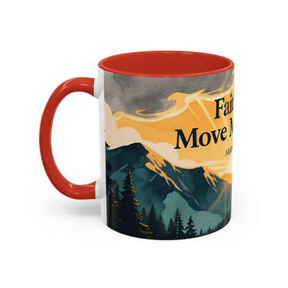 Faith Can Move Mountains Coffee Mug — Matthew 17:20 Inspirational Accent Mug