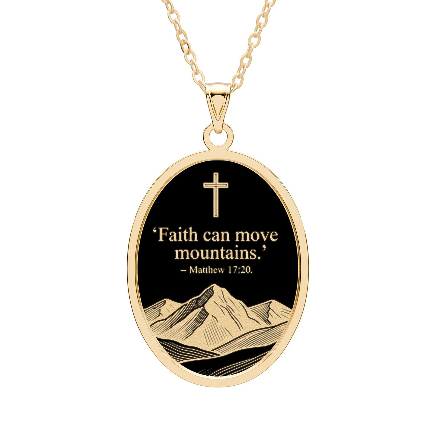 Faith Can Move Mountains Oval Pendant Necklace — Matthew 17:20 Inspirational Christian Jewelry