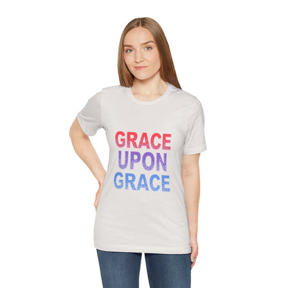 Inspirational Grace Upon Grace Shirt | Christian Typography Tee | Thoughtful Gift Idea