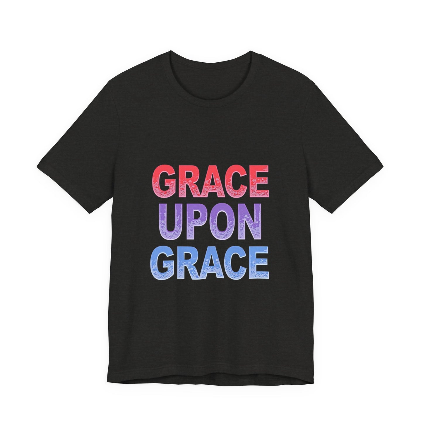 Inspirational Grace Upon Grace Shirt | Christian Typography Tee | Thoughtful Gift Idea