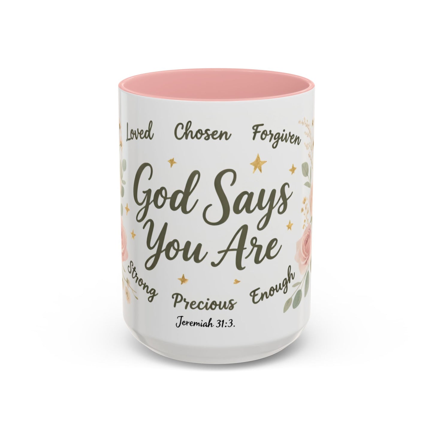 Christian Coffee Mug - "God Says You Are" Floral Inspirational Mug (11/15oz)