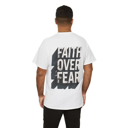 Faith Over Fear Cotton Tee — Distressed Inspirational Graphic