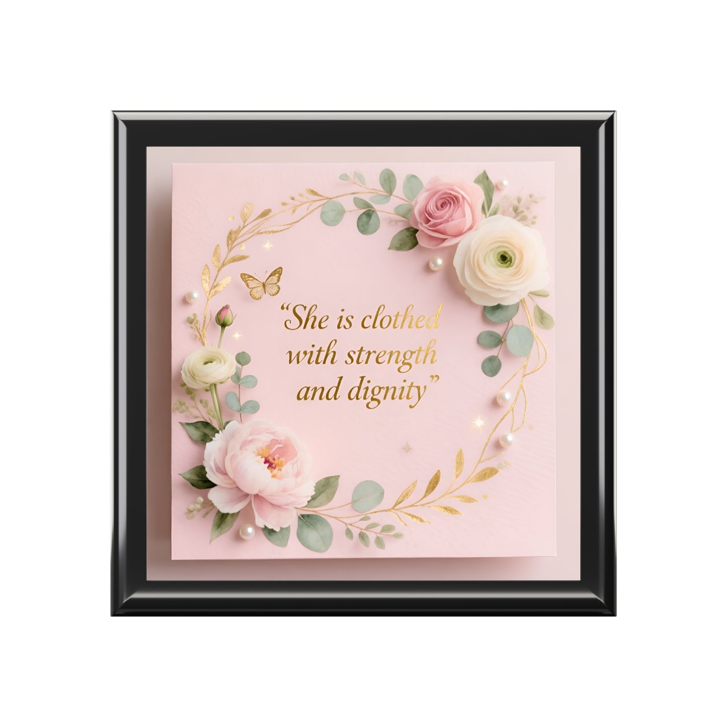 Jewelry Box - Floral Pink Keepsake with Quote “She is clothed with strength and dignity”
