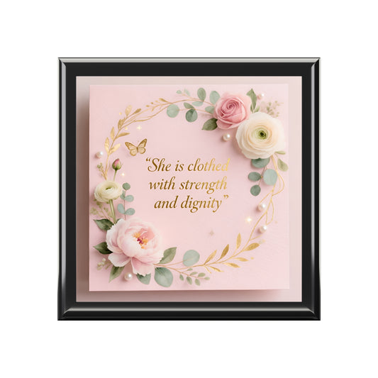 Jewelry Box - Floral Pink Keepsake with Quote “She is clothed with strength and dignity”