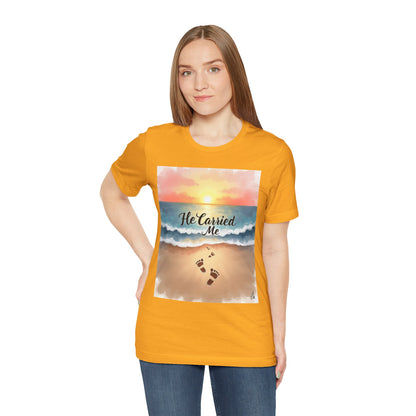 He Carried Me Scripture Tee | Inspirational Christian Faith Shirt