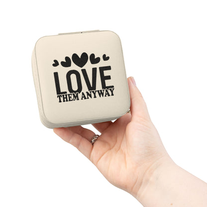 Portable Jewelry Travel Case — "Love Them Anyway" Compact Organizer for Rings, Earrings & Necklaces