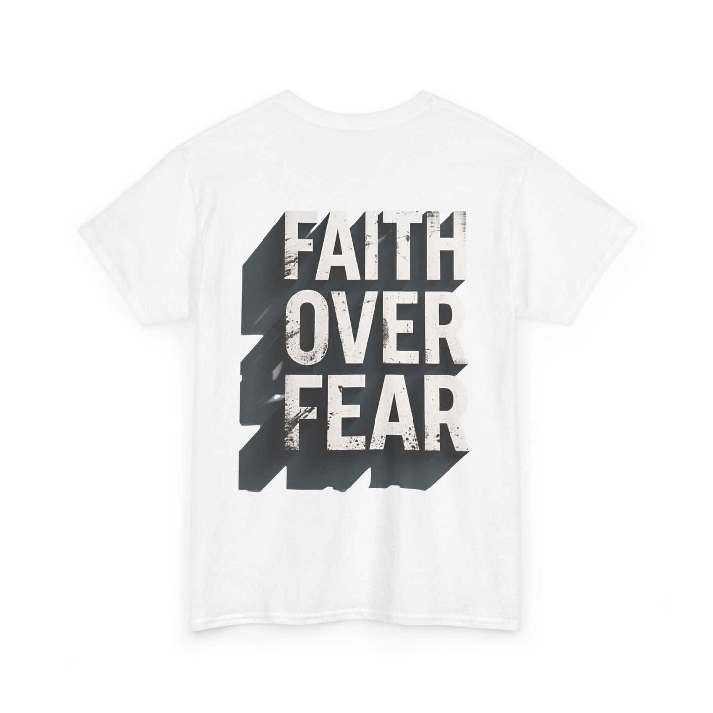 Faith Over Fear Cotton Tee — Distressed Inspirational Graphic