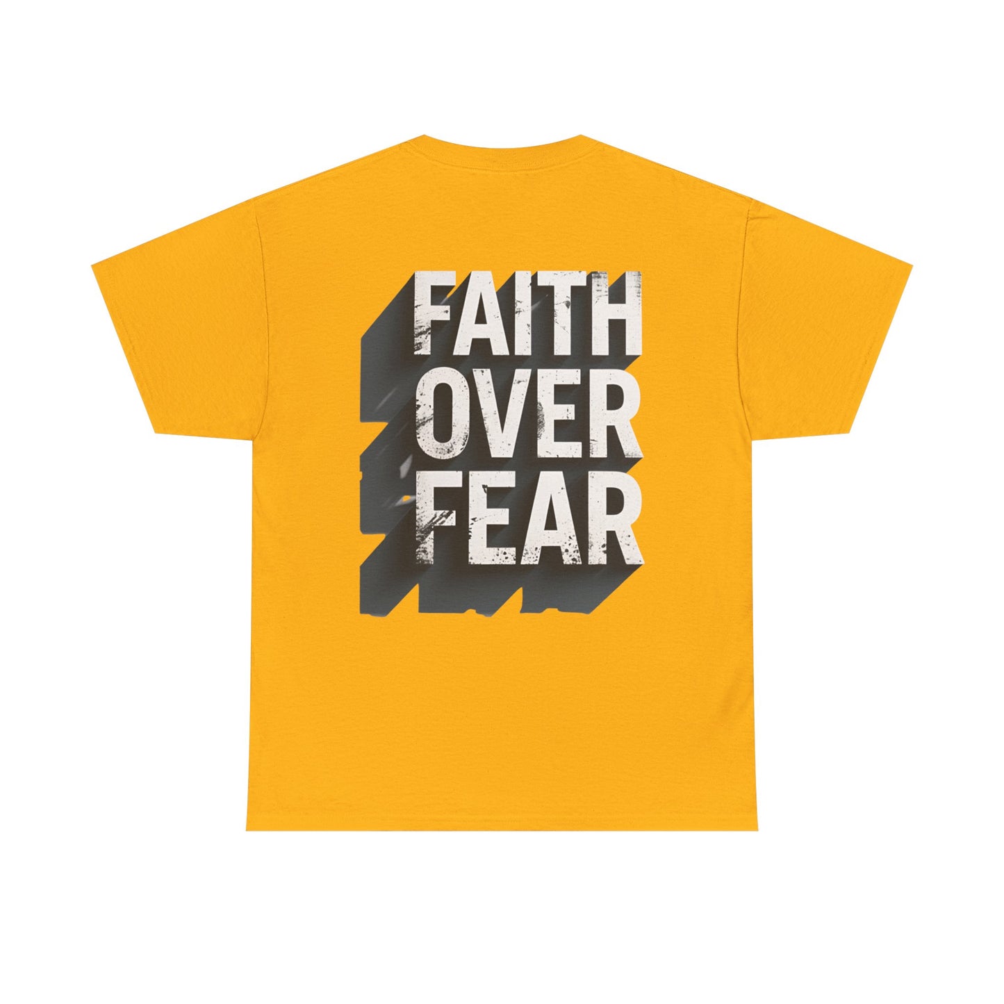 Faith Over Fear Cotton Tee — Distressed Inspirational Graphic