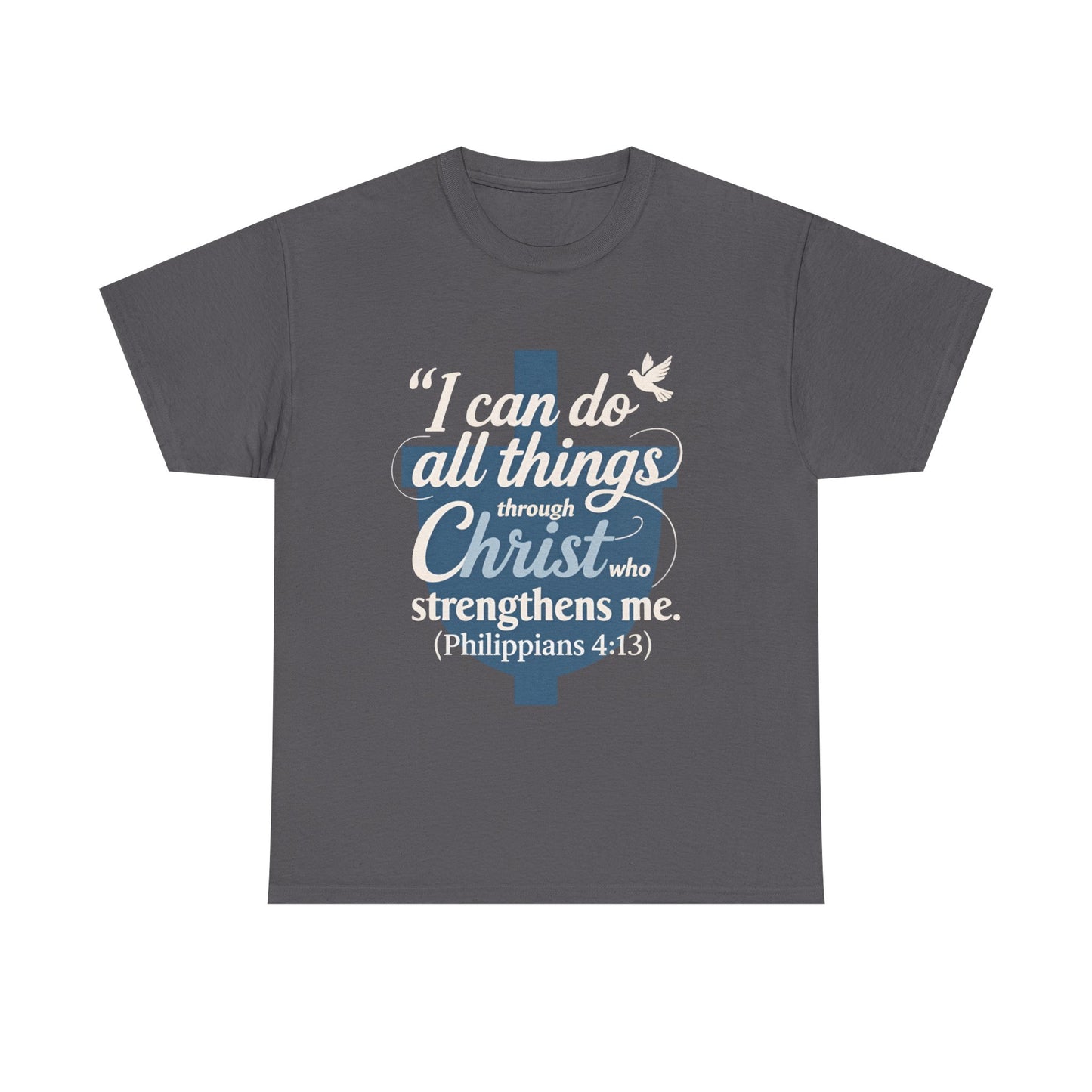 Philippians 4:13 Cotton Tee — "I Can Do All Things" Christian Prayer T-Shirt