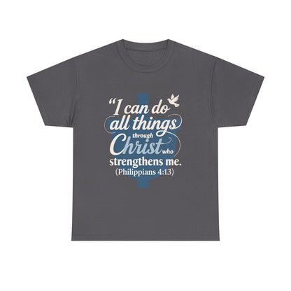 Philippians 4:13 Cotton Tee — "I Can Do All Things" Christian Prayer T-Shirt
