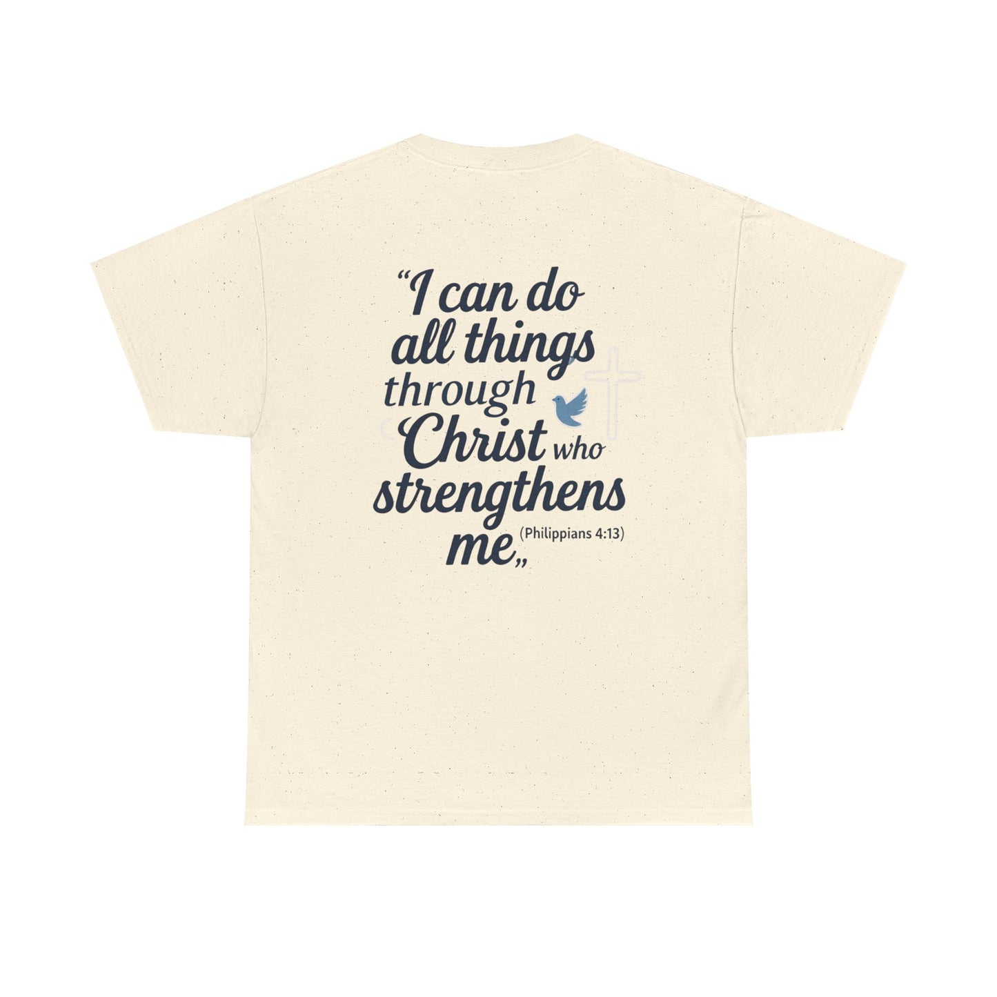 Inspirational Christian T-Shirt - "I Can Do All Things Through Christ" Bible Verse Tee