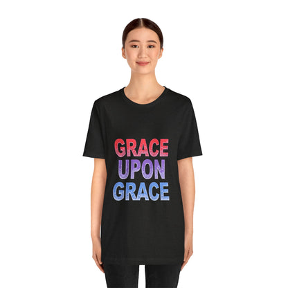 Inspirational Grace Upon Grace Shirt | Christian Typography Tee | Thoughtful Gift Idea