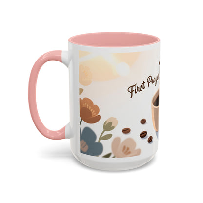 Prayer Then Coffee Mug — Christian Scripture Coffee Cup (1 Thessalonians 5:17) (Multi Color )