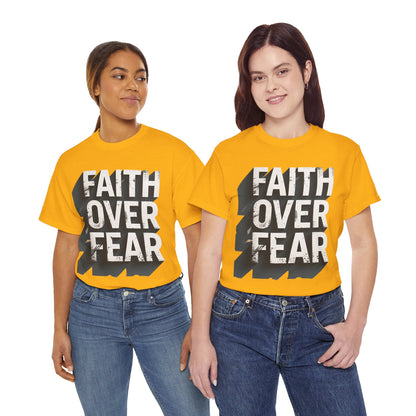 Faith Over Fear Cotton Tee — Distressed Inspirational Graphic