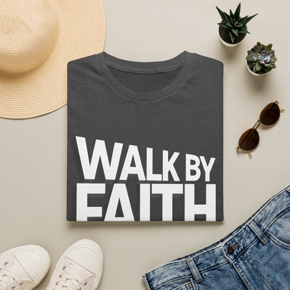 Walk By Faith T-Shirt — Womens/Mens Faith Graphic Tee