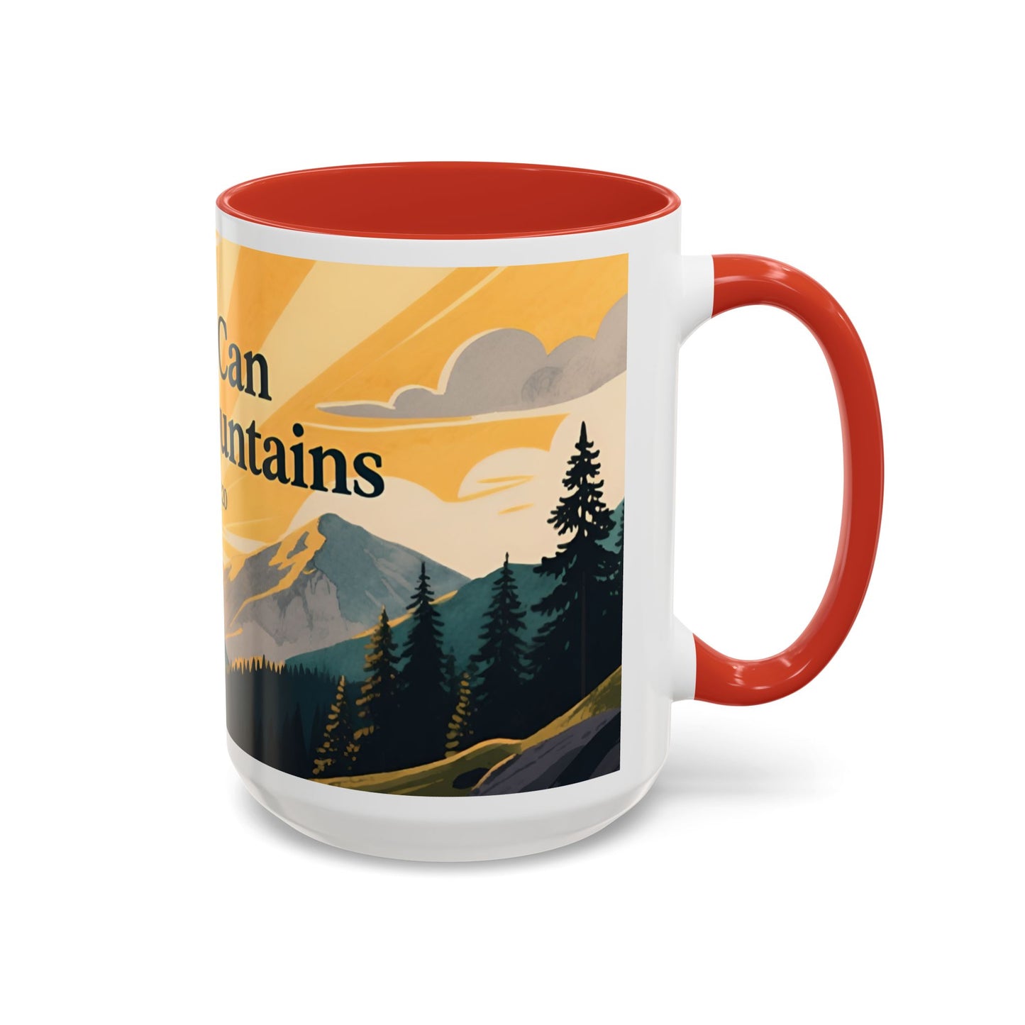 Faith Can Move Mountains Coffee Mug — Matthew 17:20 Inspirational Accent Mug