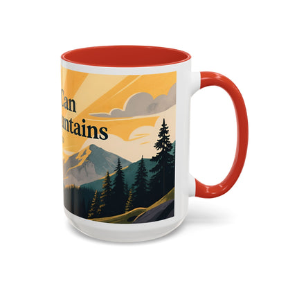 Faith Can Move Mountains Coffee Mug — Matthew 17:20 Inspirational Accent Mug