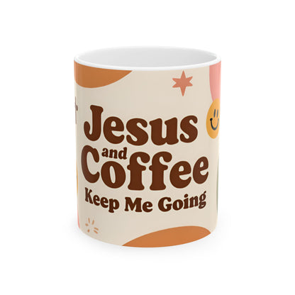 Jesus and Coffee Keep Me Going Mug | Christian Coffee Cup
