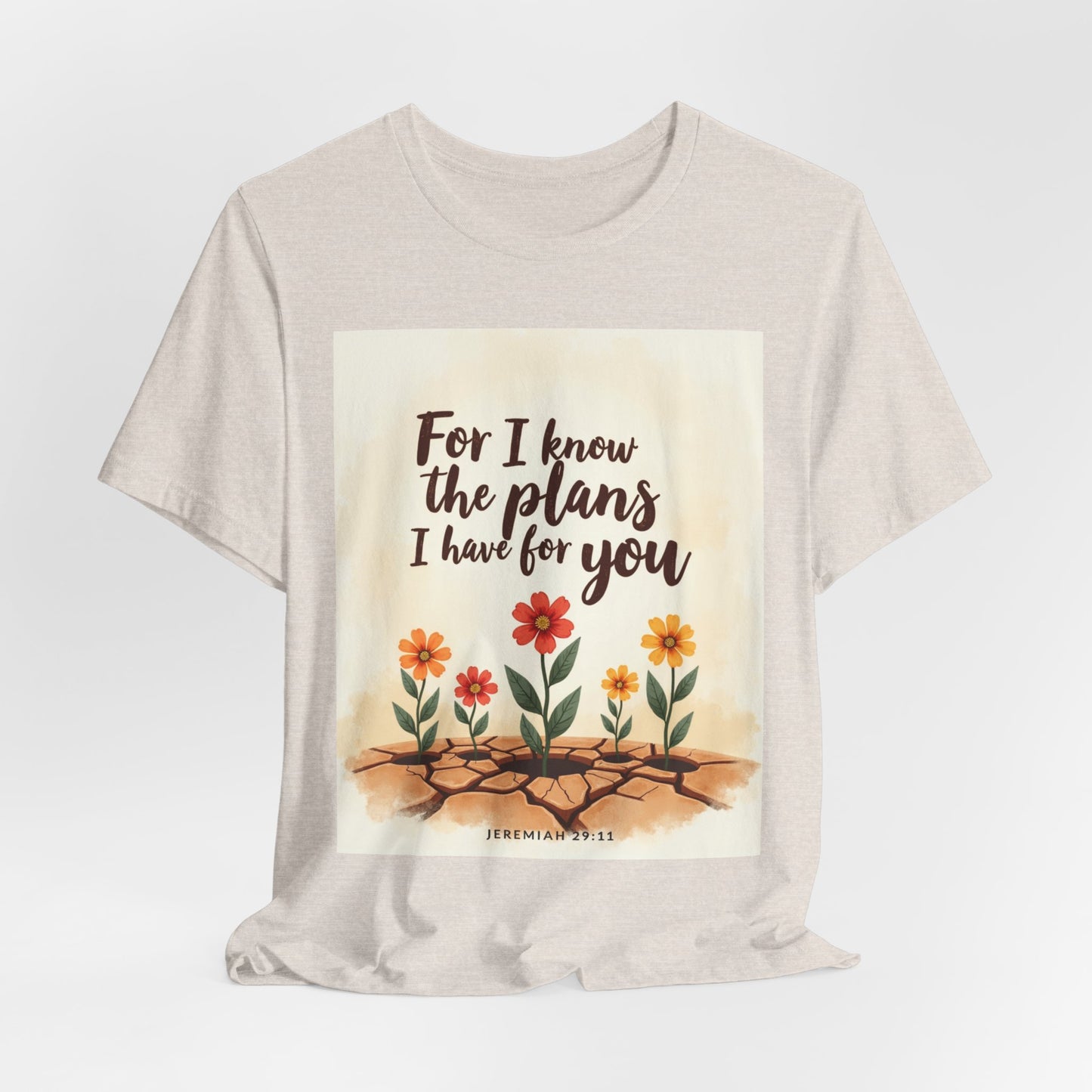 For I Know The Plans I Have For You tee | Jeremiah 29:11 floral roots scripture shirt | Meaningful Gift for Teens and Adults