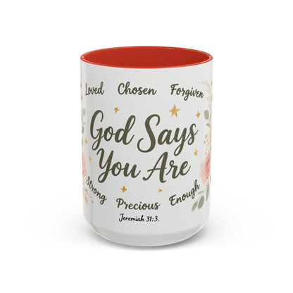 Christian Coffee Mug - "God Says You Are" Floral Inspirational Mug (11/15oz)