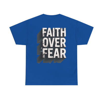 Faith Over Fear Cotton Tee — Distressed Inspirational Graphic