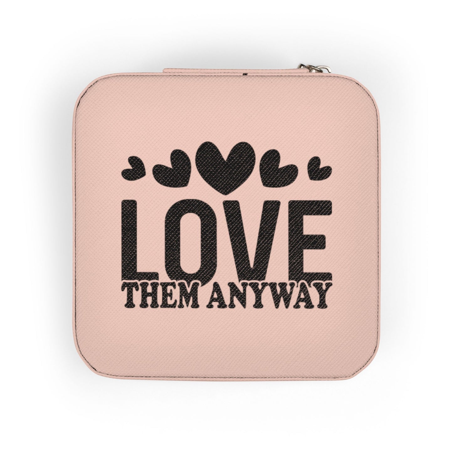 Portable Jewelry Travel Case — "Love Them Anyway" Compact Organizer for Rings, Earrings & Necklaces