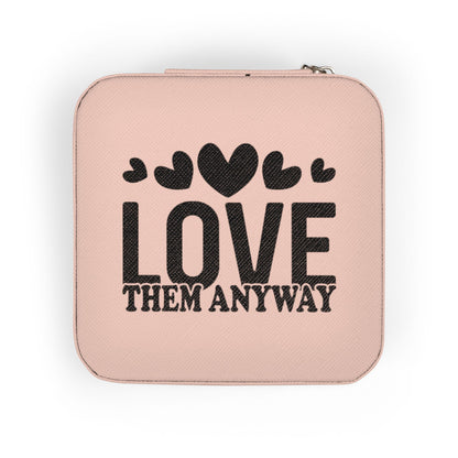 Portable Jewelry Travel Case — "Love Them Anyway" Compact Organizer for Rings, Earrings & Necklaces