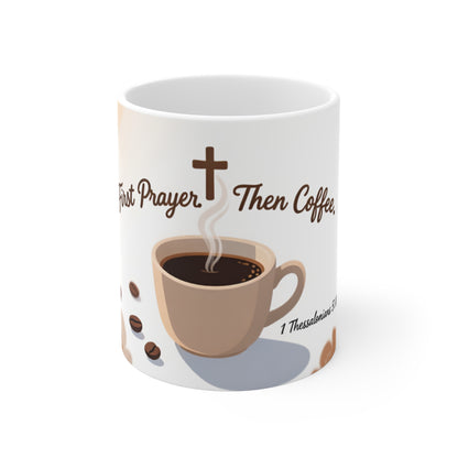 Morning Prayer Ceramic Mug — "Start with Prayer" 11oz Coffee Cup