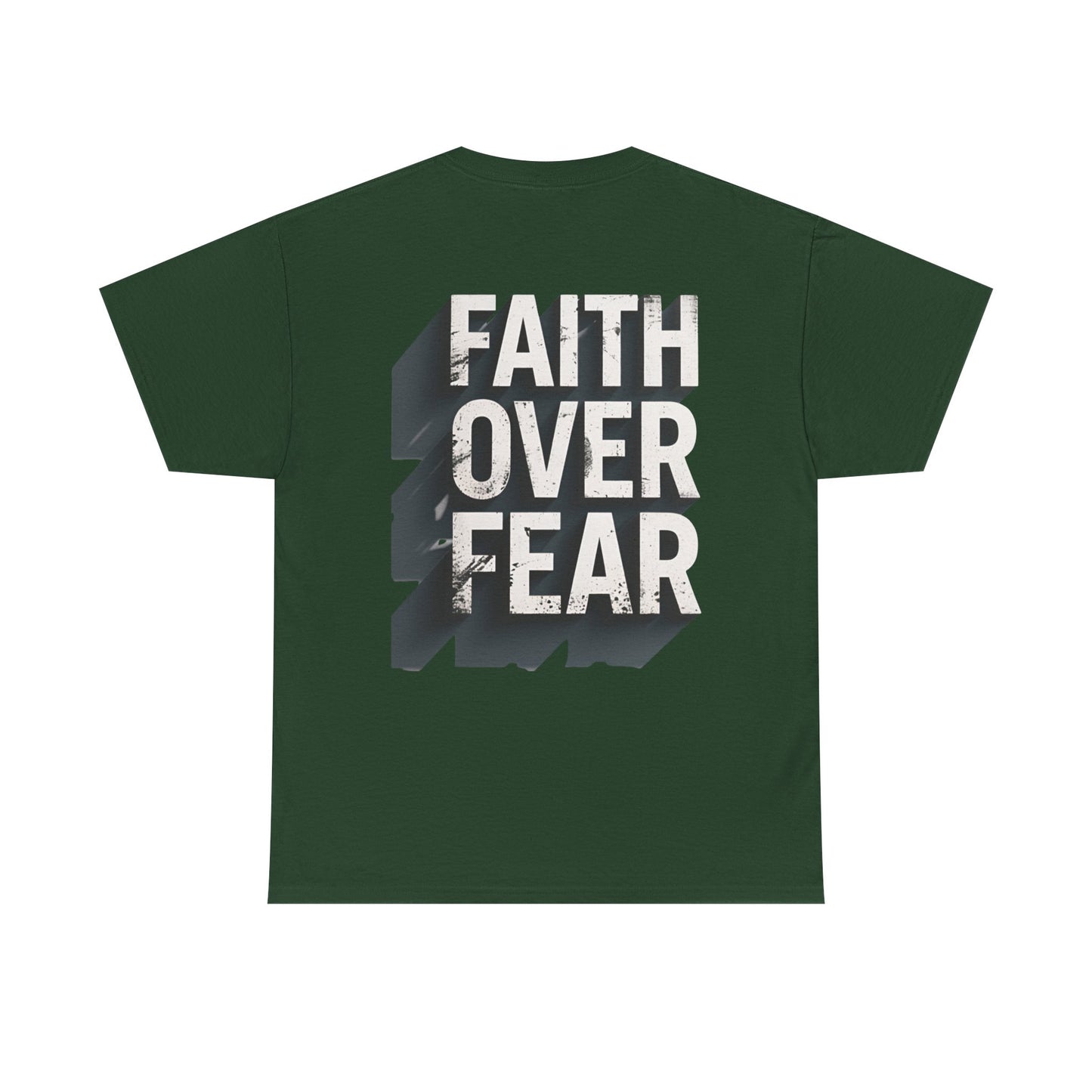 Faith Over Fear Cotton Tee — Distressed Inspirational Graphic