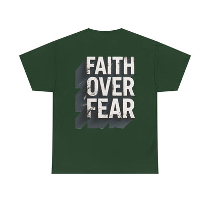 Faith Over Fear Cotton Tee — Distressed Inspirational Graphic