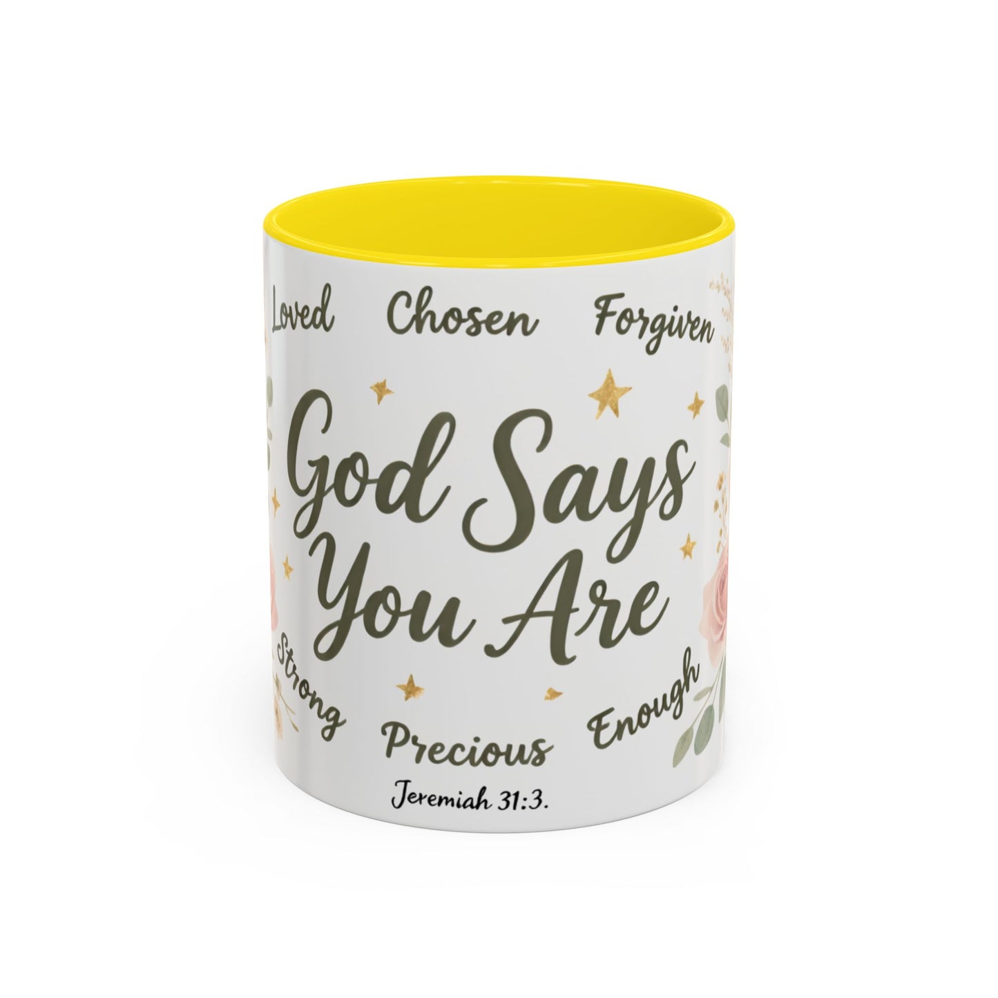 Christian Coffee Mug - "God Says You Are" Floral Inspirational Mug (11/15oz)