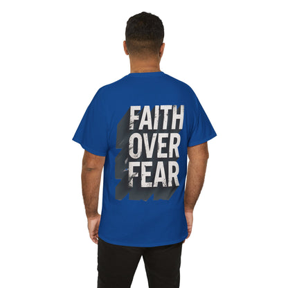 Faith Over Fear Cotton Tee — Distressed Inspirational Graphic