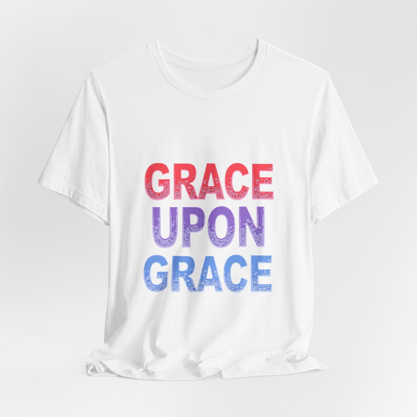 Inspirational Grace Upon Grace Shirt | Christian Typography Tee | Thoughtful Gift Idea