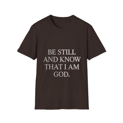 Be Still and Know T-Shirt — Inspirational Christian Faith Tee