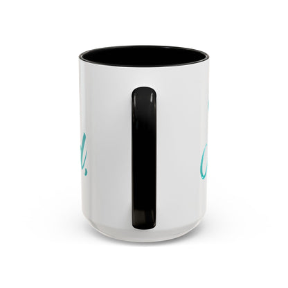Scripture Accent Coffee Mug — Teal Hand-Lettered Encouragement (11/15 oz)