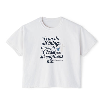 Christian Graphic Boxy Tee — "I Can Do All Things Through Christ" Inspirational Women’s T‑Shirt