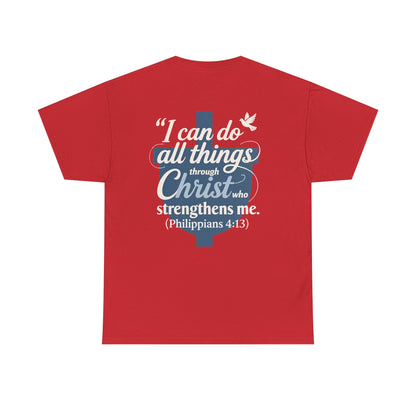 Philippians 4:13 Cotton Tee — "I Can Do All Things" Christian Prayer T-Shirt