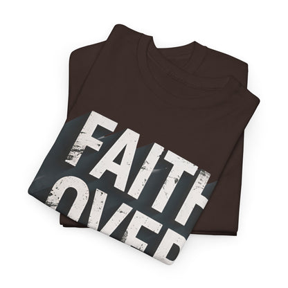 Faith Over Fear Cotton Tee — Distressed Inspirational Graphic