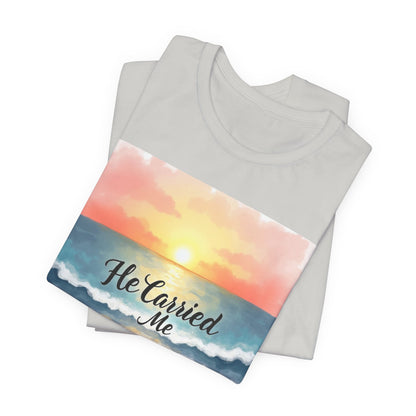 He Carried Me Scripture Tee | Inspirational Christian Faith Shirt
