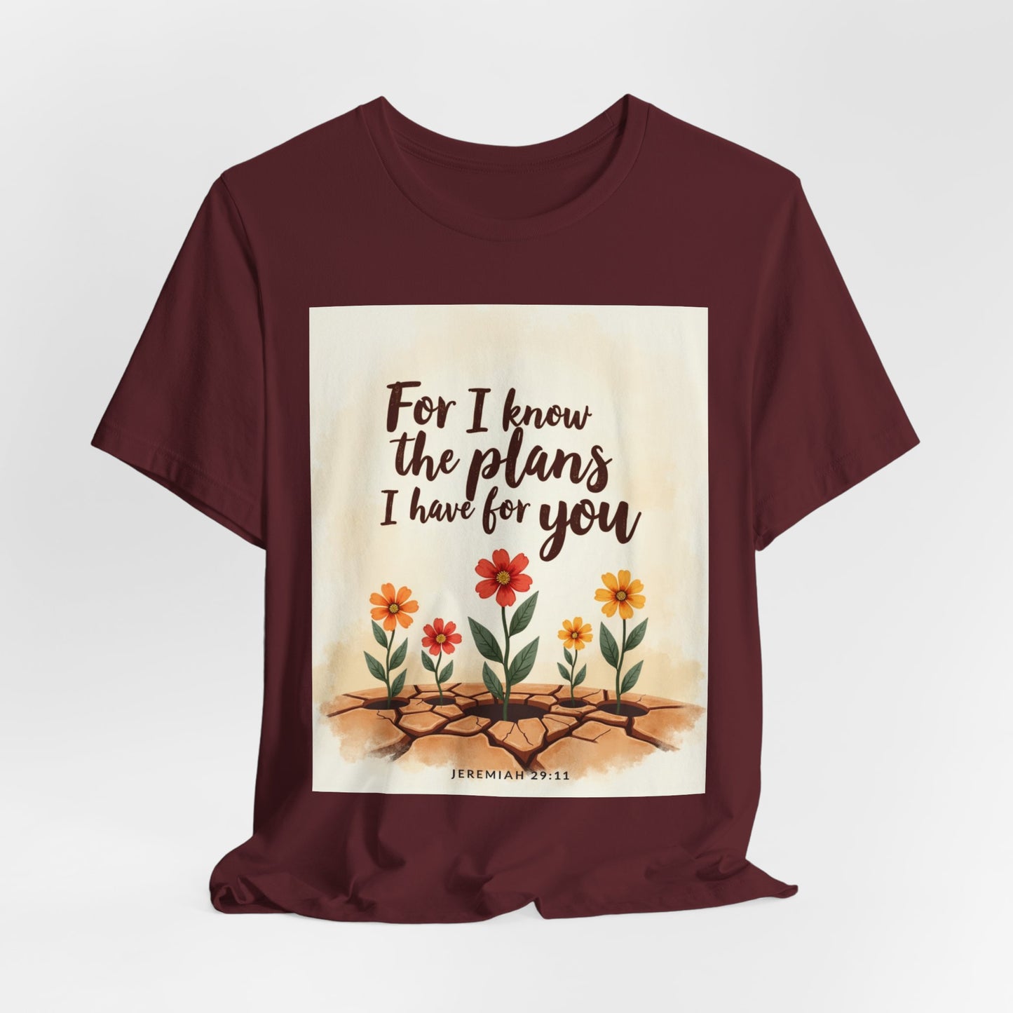 For I Know The Plans I Have For You tee | Jeremiah 29:11 floral roots scripture shirt | Meaningful Gift for Teens and Adults
