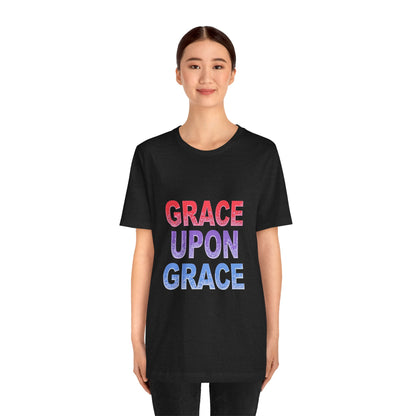 Inspirational Grace Upon Grace Shirt | Christian Typography Tee | Thoughtful Gift Idea