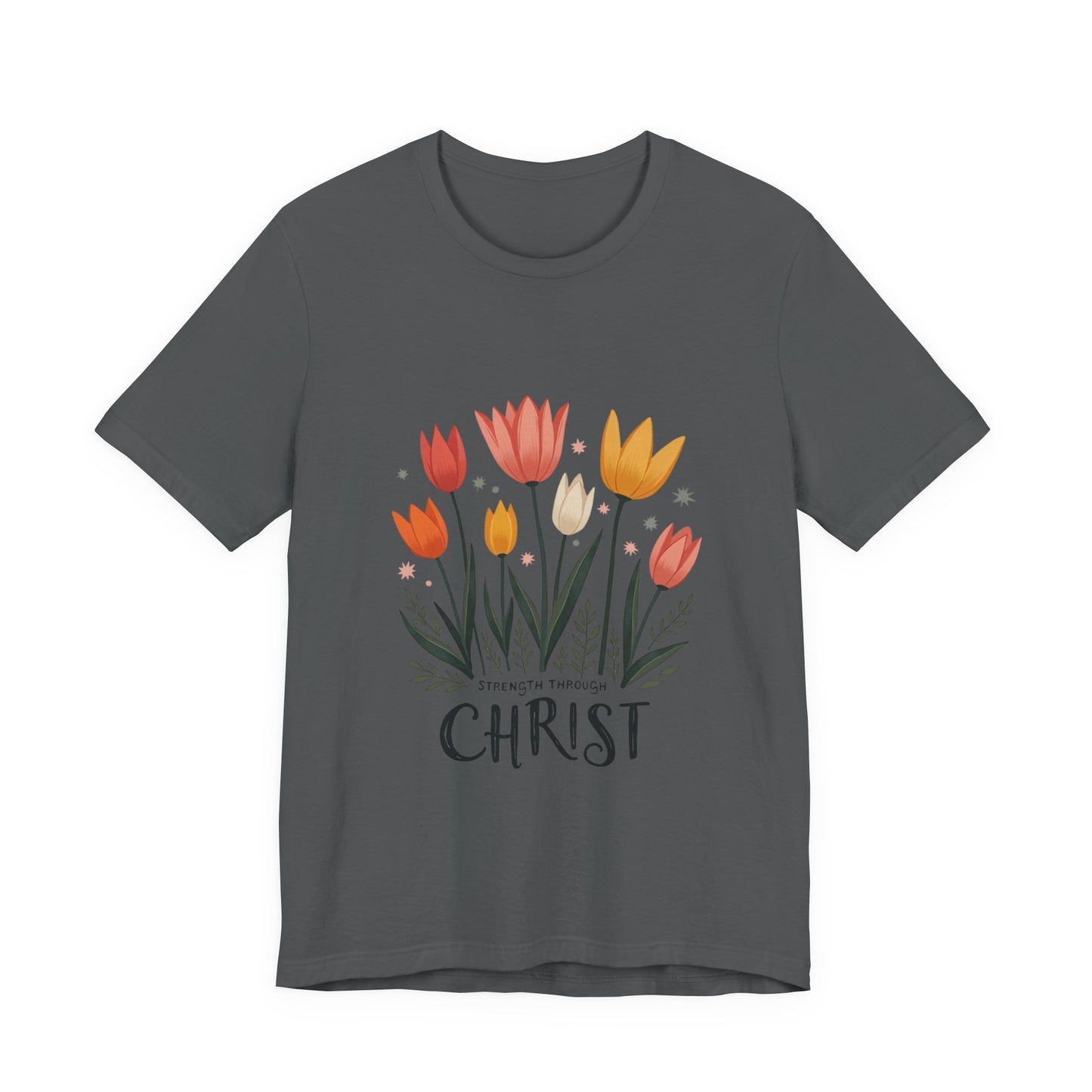 Tulip Floral Faith Shirt | Christian Spring Tee | Unique Gifts for Moms & Teens