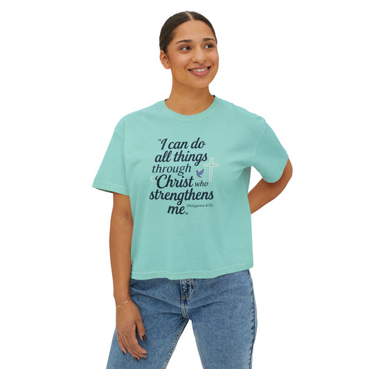 Christian Graphic Boxy Tee — "I Can Do All Things Through Christ" Inspirational Women’s T‑Shirt