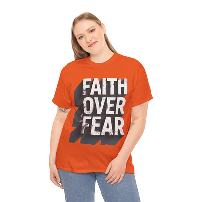 Faith Over Fear Cotton Tee — Distressed Inspirational Graphic